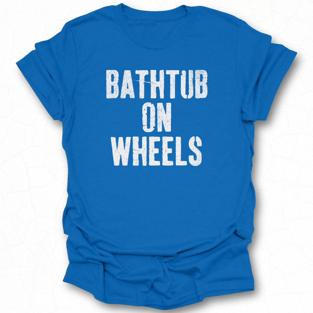 Bathtub On Wheels Unique Graphic Tee product
