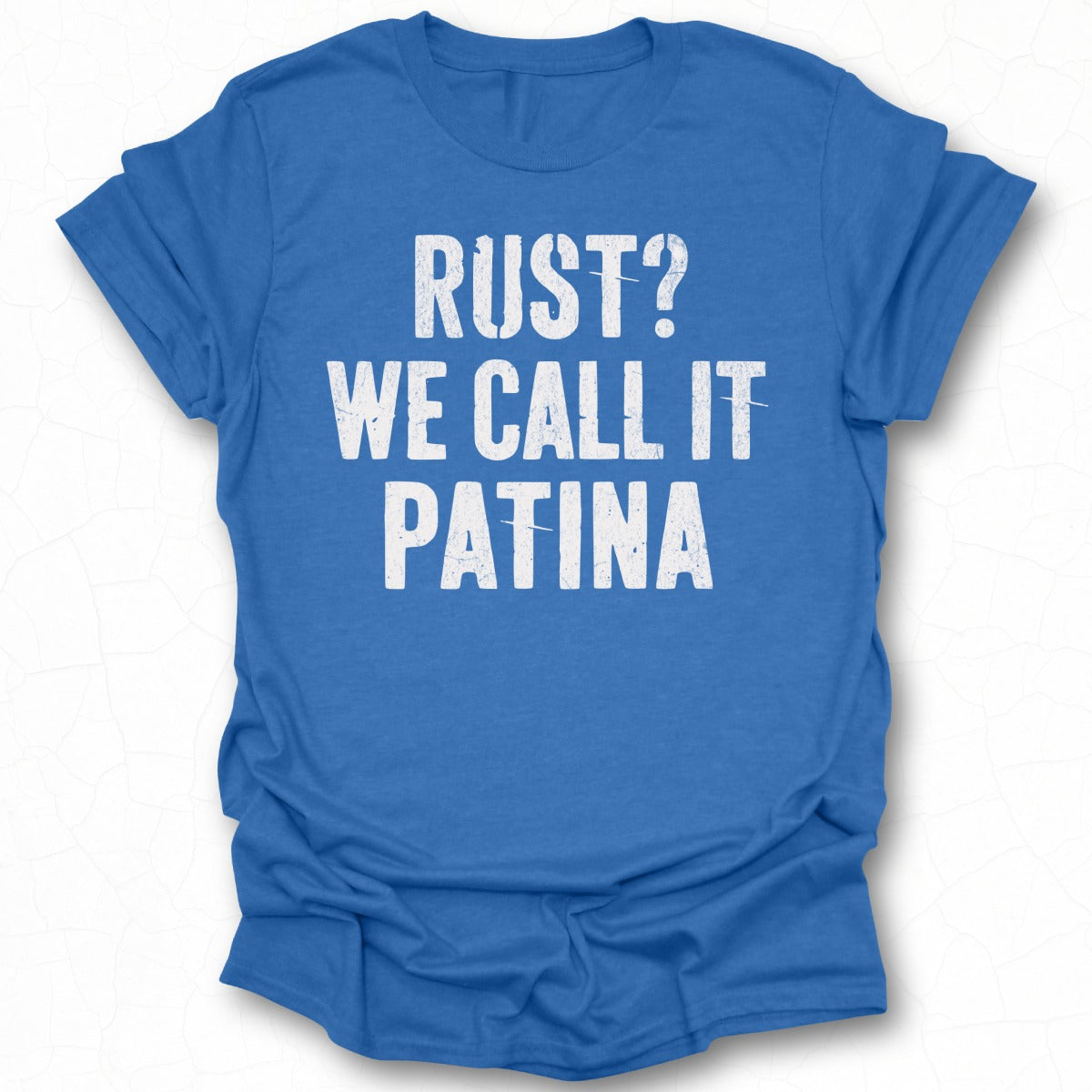 Funny Rust Patina Statement Unisex T-shirt Product