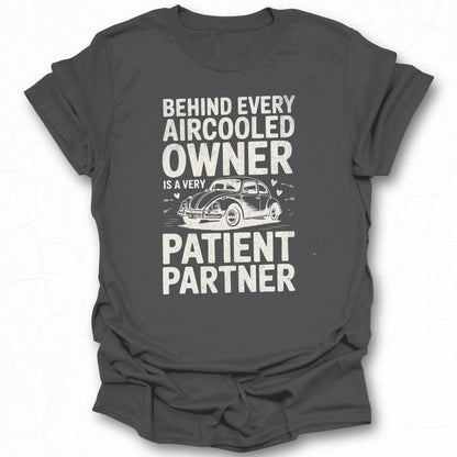 Funny Aircooled Owner Patient Partner Shirt