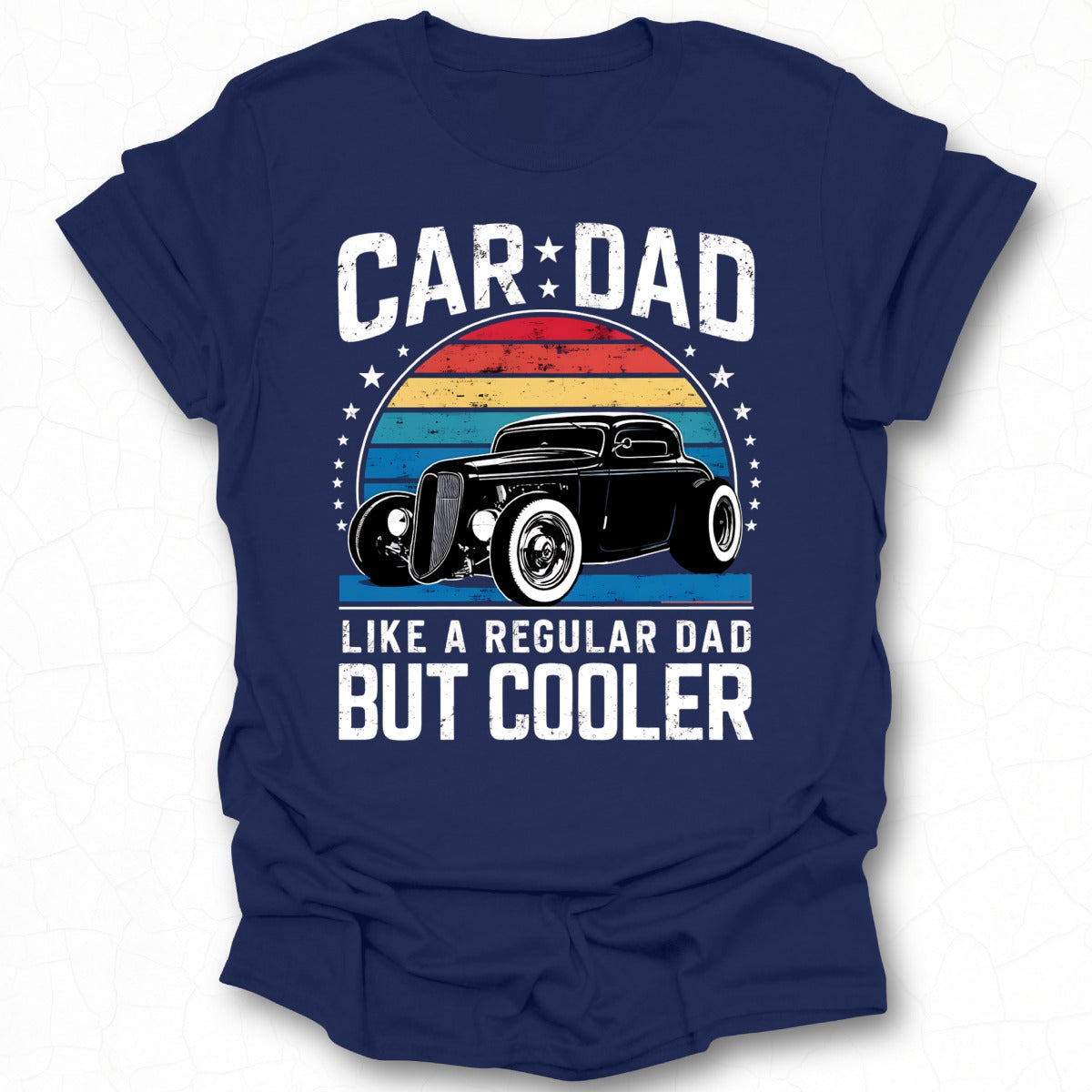 Car Dad Like A Regular Dad But Cooler T-shirt