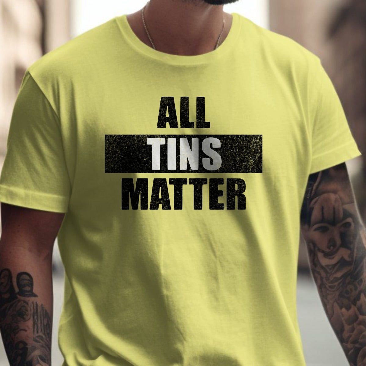 ALL TINS MATTER Bold Statement Tee