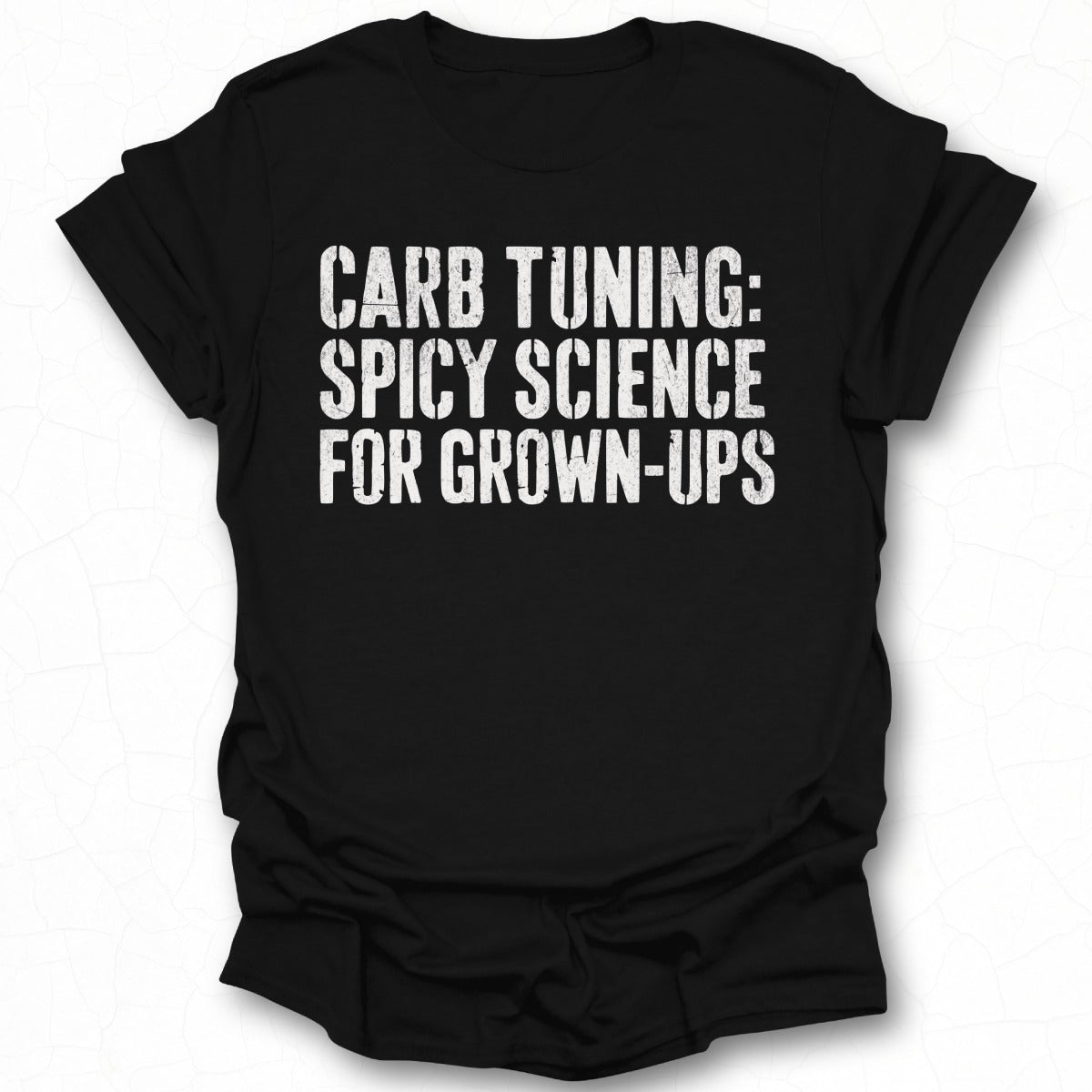 Carb Tuning Spicy Science For Grown-Ups shirt