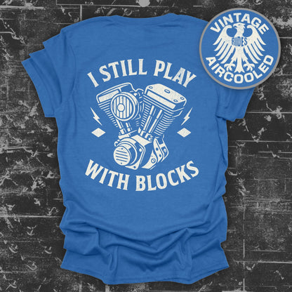 I Still Play with Blocks Graphic T-Shirt product