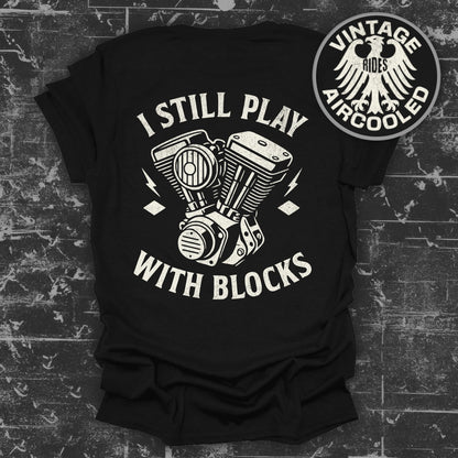 I Still Play With Blocks Motorcycle Engine Shirt product