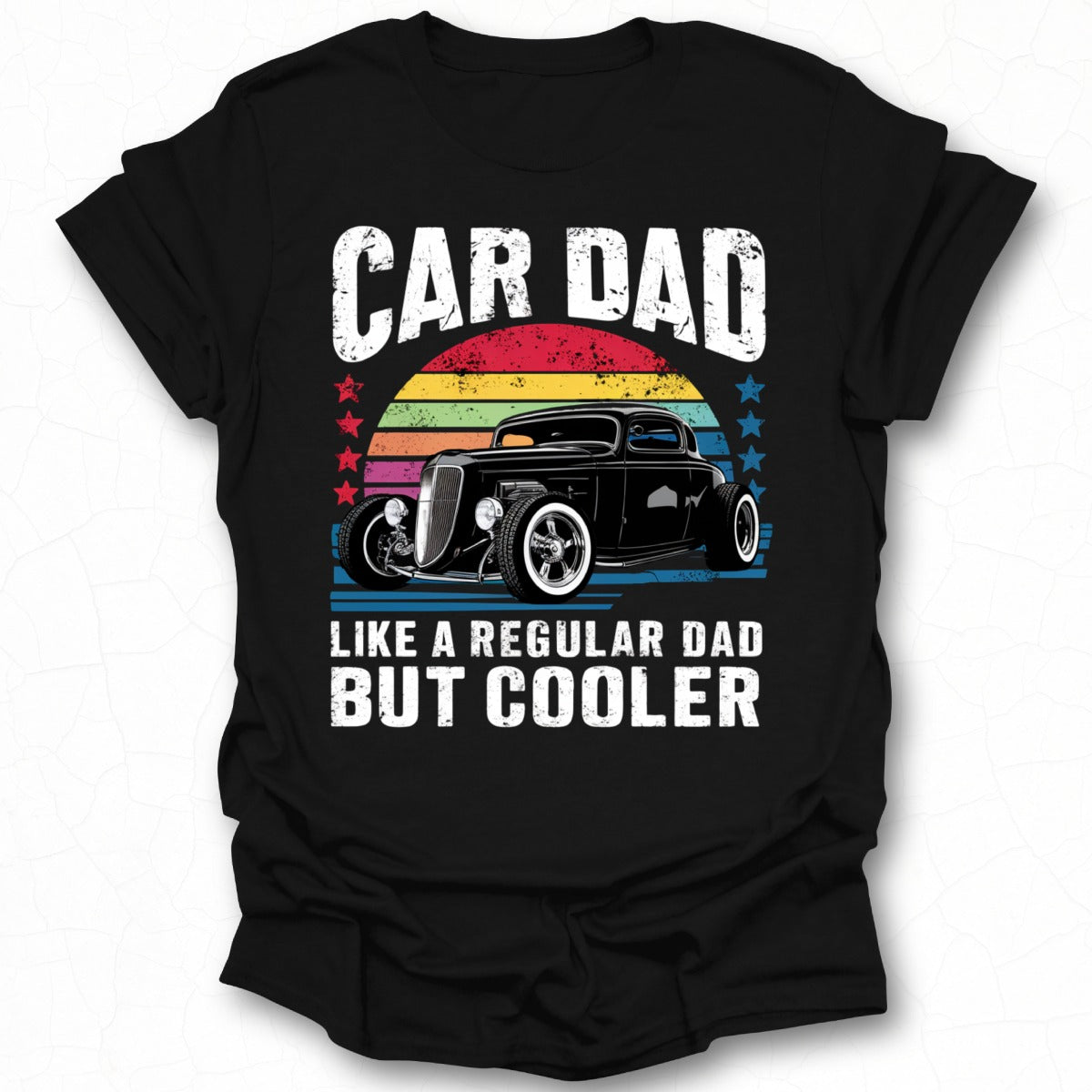 Car Dad Like a Regular Dad But Cooler T-shirt